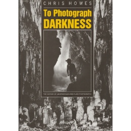 To Photograph Darkness