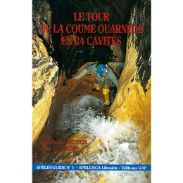 Le tour de la Coume Ouarnède en 24 cavités