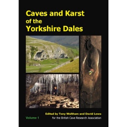 Caves and Karst of the Yorkshire Dales - Volume 1