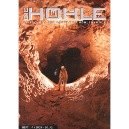 Die Höhle 2009