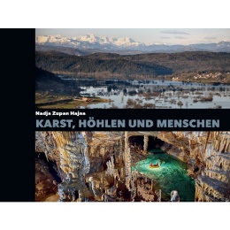 Karst, Höhlen und Menschen